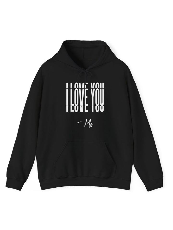 Embrace Love Hoodie - I Love You