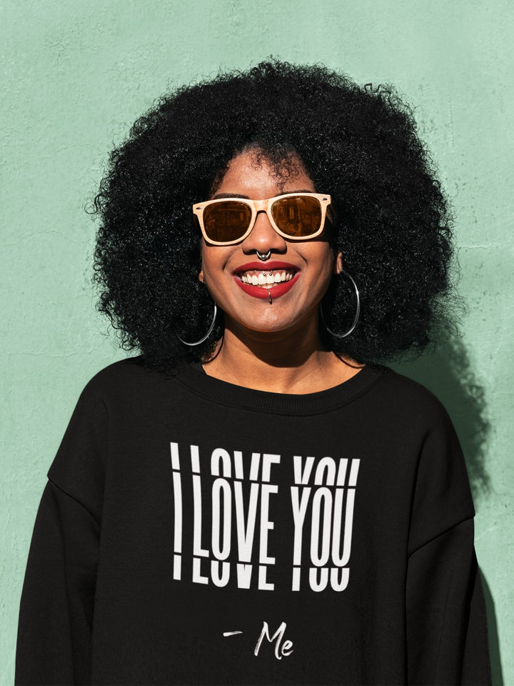 Embrace of Love Sweatshirt - I Love You